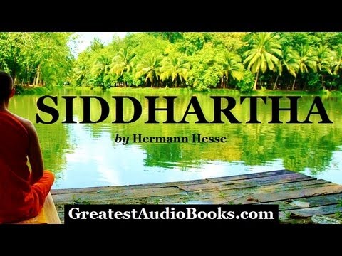SIDDHARTHA - FULL AudioBook - by Hermann Hesse - Buddhist Religion & Spirituality Novel